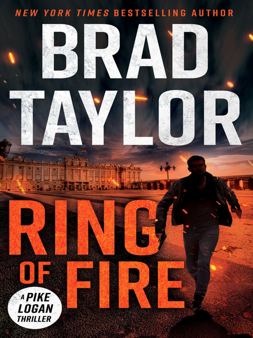 Title details for Ring of Fire by Brad Taylor - Available
